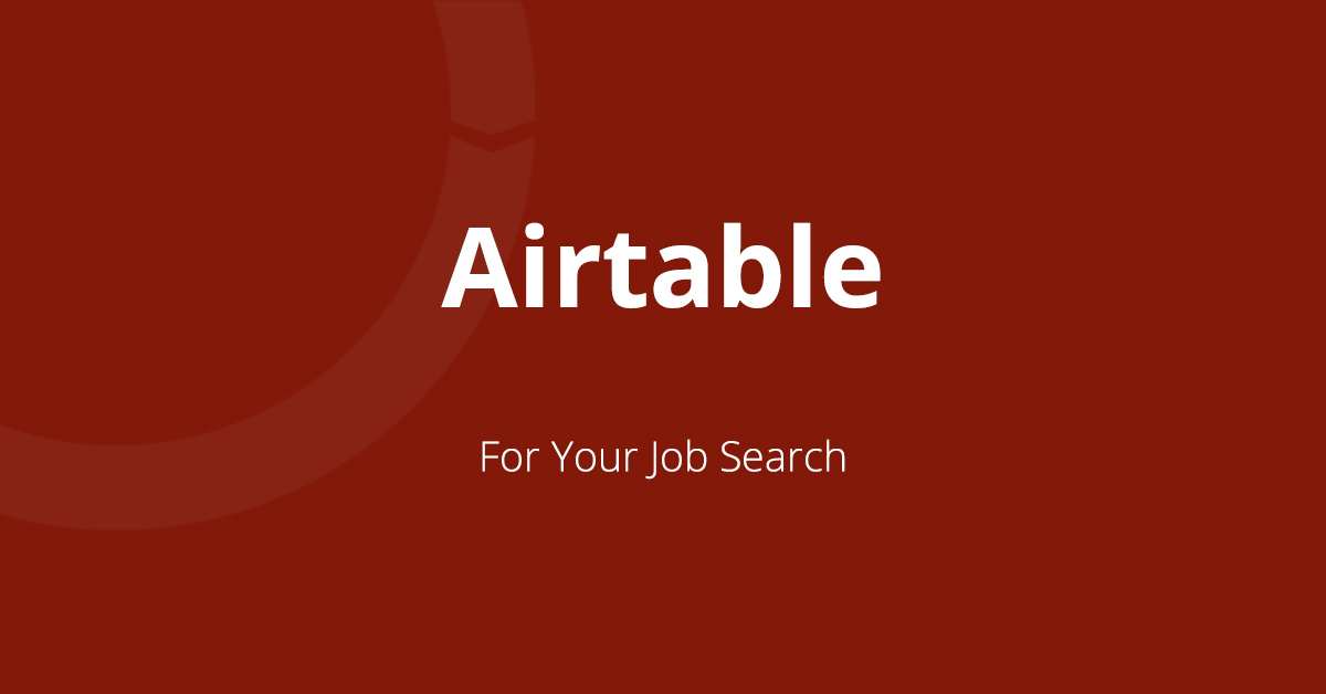 Featured image on how to use Airtable for your job search