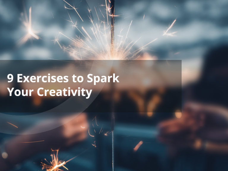 9 Exercises to Spark Your Creativity