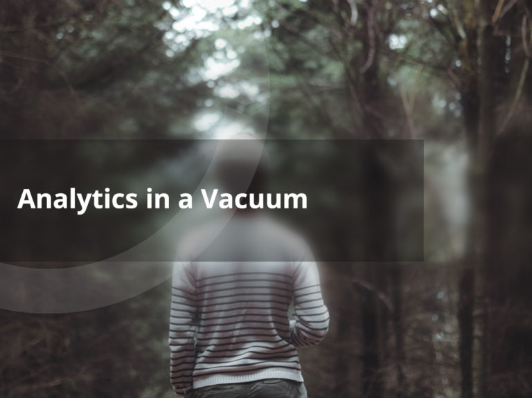 Analytics in a Vacuum