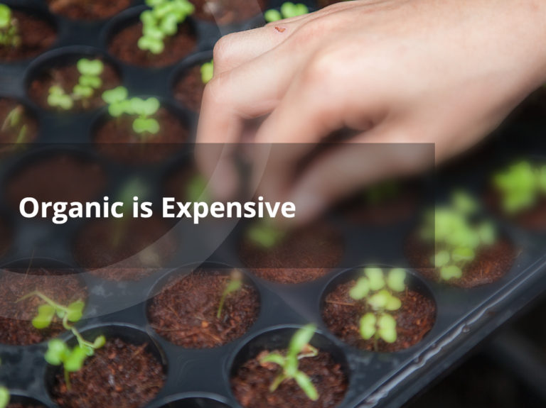 Organic is Expensive
