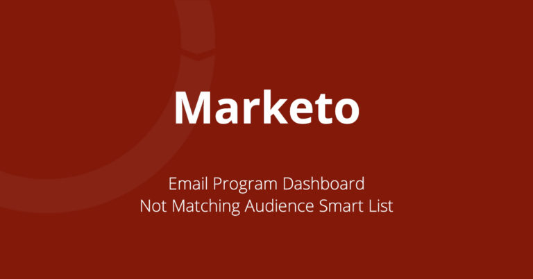 Email Program Dashboard Not Matching Audience Smart List