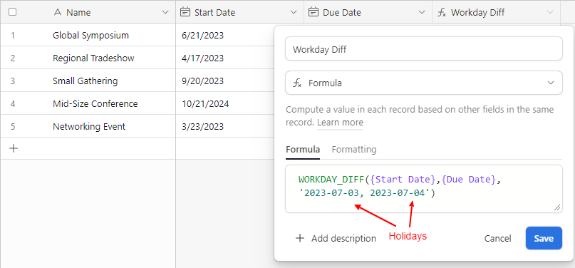An Airtable formula field showing a formula of WORKDAY_DIFF({Start Date},{Due Date},'2023-07-03, 2023-07-04')