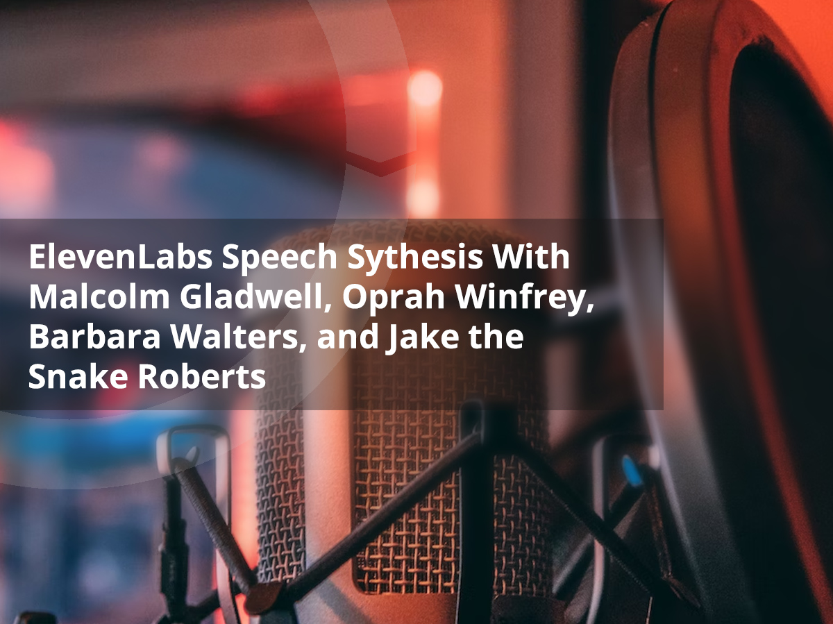 Featured image for blog post about ElevenLabs Speech Synthesis